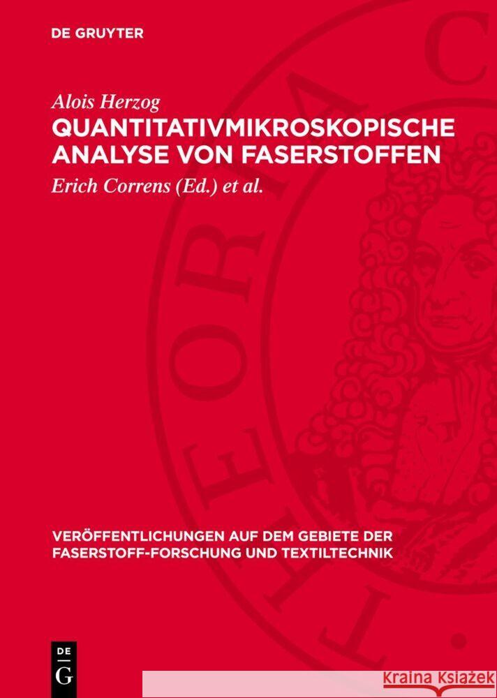 Quantitativmikroskopische Analyse von Faserstoffen Alois Herzog 9783112754184 De Gruyter (JL)