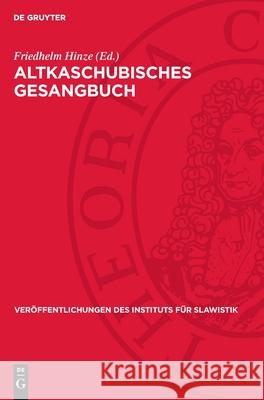 Altkaschubisches Gesangbuch Friedhelm Hinze 9783112755204