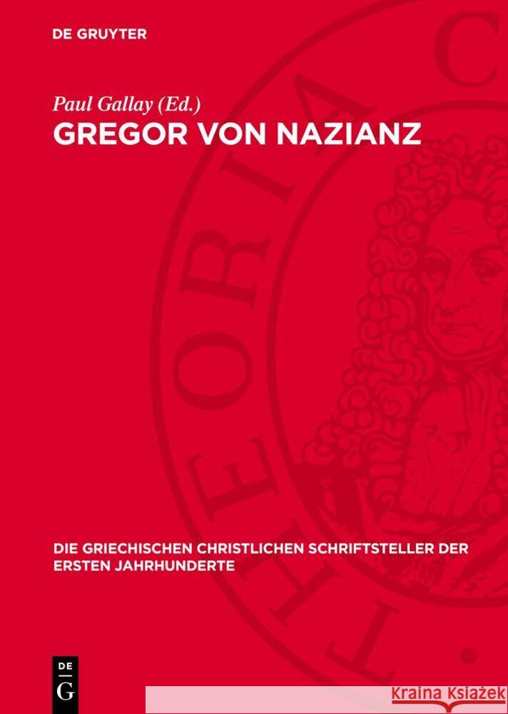 Gregor von Nazianz: Briefe Paul Gallay 9783112757581 De Gruyter (JL)