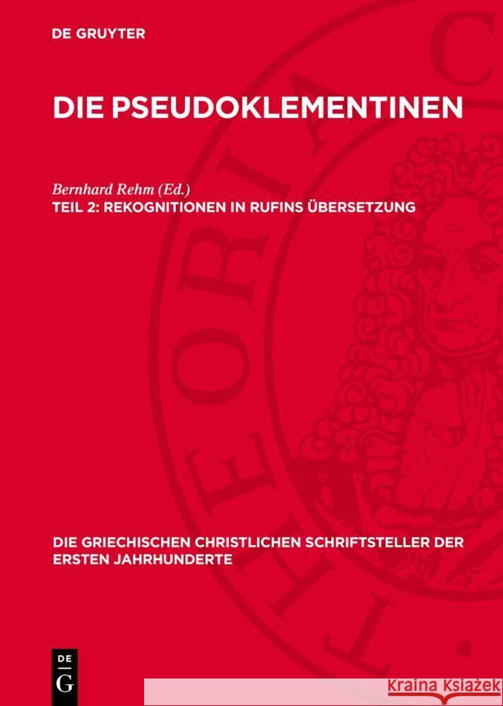 Rekognitionen in Rufins Übersetzung Bernhard Rehm 9783112757680 De Gruyter (JL)