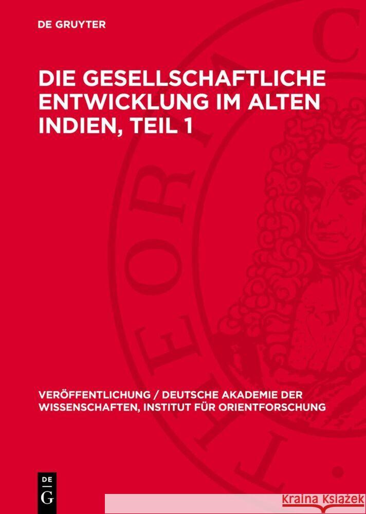 Die Entwicklung der Produktionsverhältnisse im alten Indien  9783112758601 De Gruyter (JL)