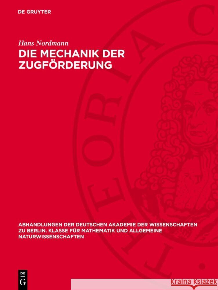 Die Mechanik der Zugförderung Hans Nordmann 9783112759165