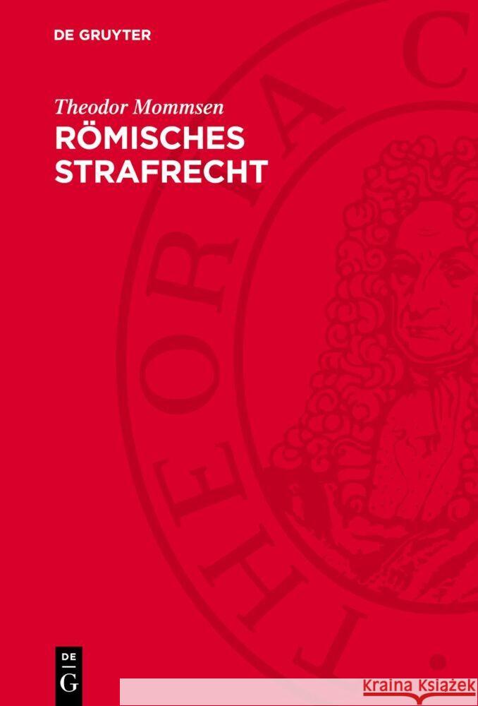 Römisches Strafrecht Theodor Mommsen 9783112760383