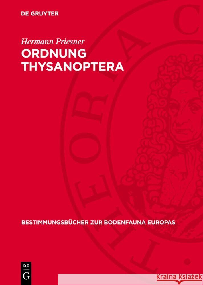 Ordnung Thysanoptera: (Fransenflügler, Thripse) Hermann Priesner 9783112760420 De Gruyter (JL)