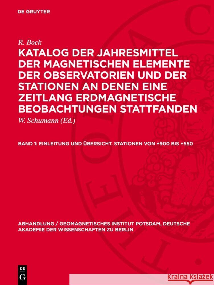 Einleitung und Übersicht. Stationen von +900 bis +550 R. Bock 9783112767245