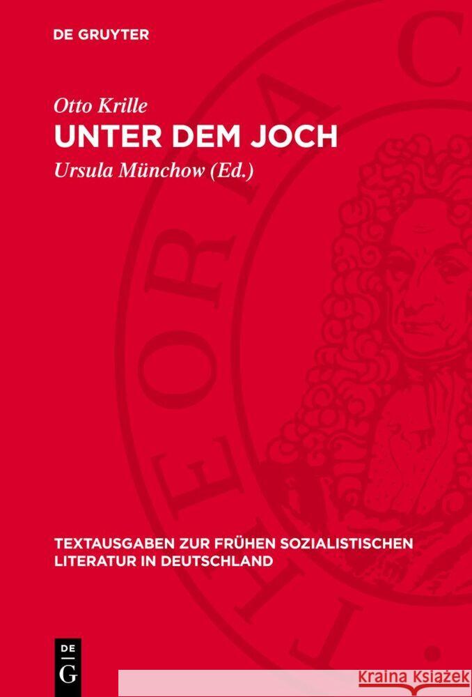 Unter dem Joch: Die Geschichte einer Jugend Otto Krille 9783112768006 De Gruyter (JL)