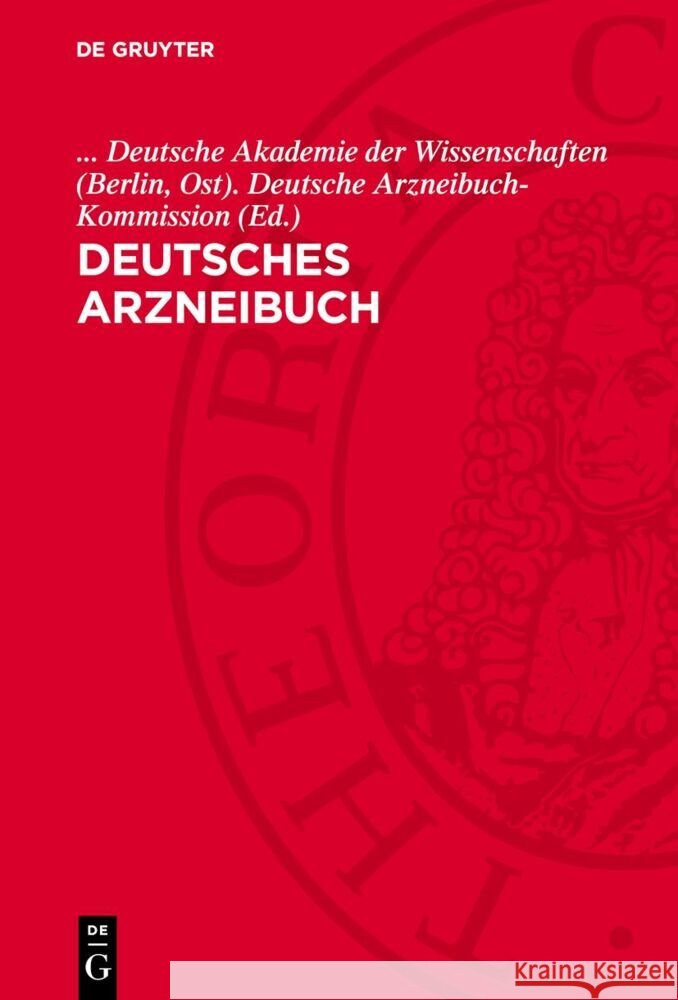 Deutsches Arzneibuch: Nachtrag 1959 Deutsche Akademie der Wissenschaften (Berlin, Ost). Deutsche Arzneibuch-Kommission 9783112768426