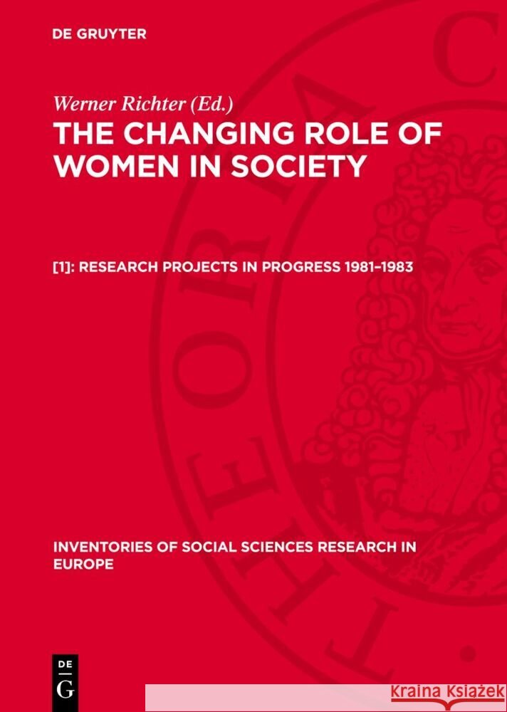 Research Projects in Progress 1981–1983 Huberta Hogeweg-De Haart, Liparit Kiuzadjan, Werner Richter 9783112769720