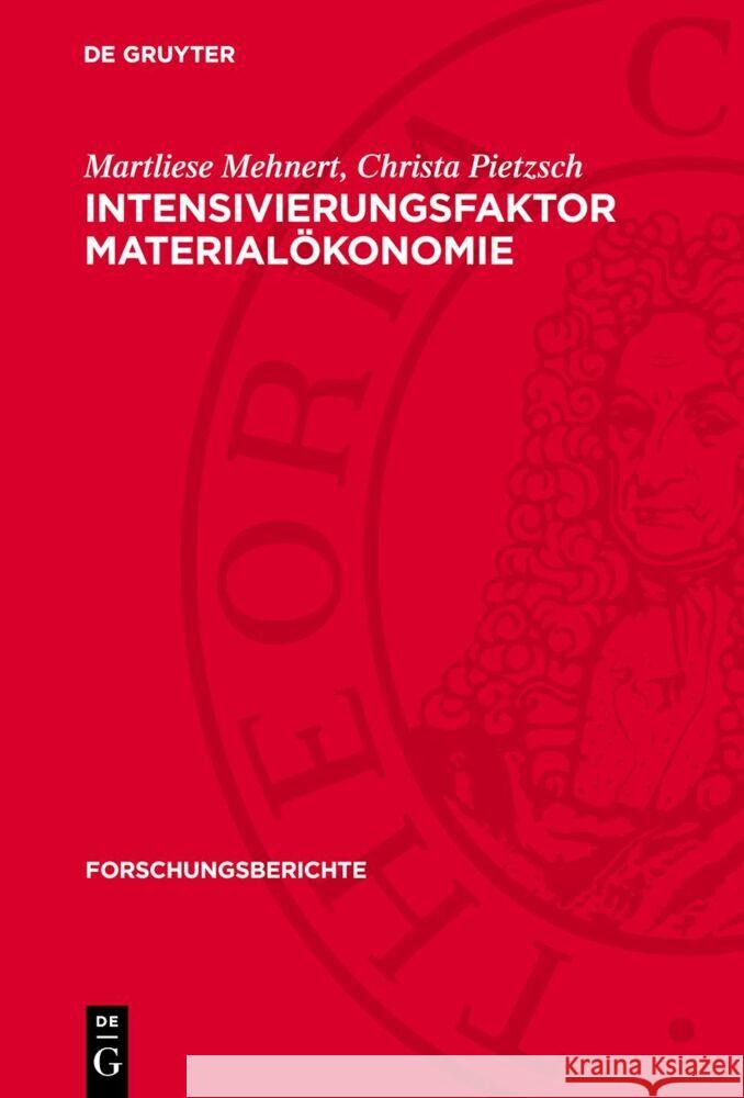 Intensivierungsfaktor Materialökonomie Christa Pietzsch, Martliese Mehnert 9783112769843