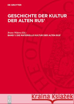 Die Materielle Kultur Der Alten Rus': Avgkar-B, Band 1 N. N. Woronin M. K. Karger M. A. Tichanow 9783112782149 de Gruyter