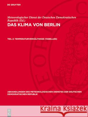 Temperaturverhältnisse (Tabellen)  9783112783566 De Gruyter (JL)