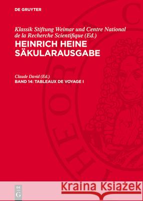Tableaux de Voyage I: Hsa-B, Band 14 Claude David 9783112784648 de Gruyter