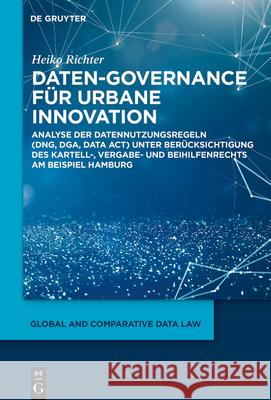 Daten-Governance f?r urbane Innovation Heiko Richter 9783119142137 de Gruyter