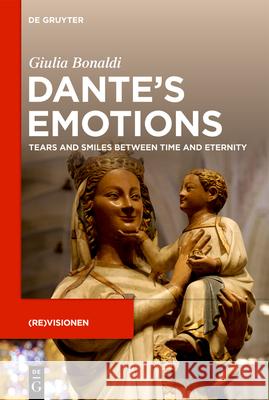 Dante's emotions Giulia Bonaldi 9783119145350 de Gruyter