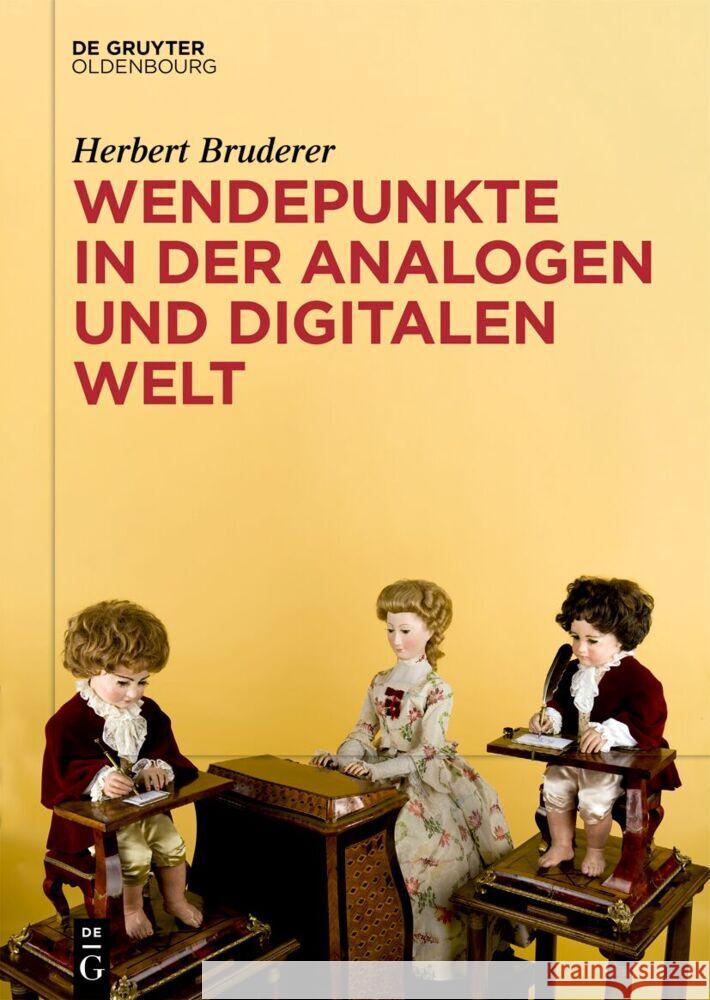 Wendepunkte in der analogen und digitalen Welt Bruderer, Herbert 9783119146265 Oldenbourg