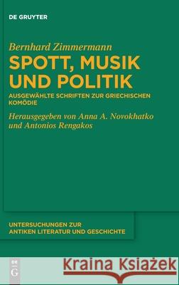 Spott, Musik und Politik Bernhard Zimmermann 9783119148238