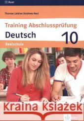 Training Abschlussprüfung Deutsch, Realschule Leidner, Thomas Reul, Andreas  9783120061113