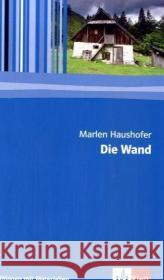 Die Wand : Roman. Textausgabe mit Materialien. 11.-13. Klasse Haushofer, Marlen Herbst, Siegfried  9783123524301
