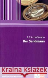 Der Sandmann : Textausgabe mit Materialien. 11. bis 13. Klasse Hoffmann, Ernst Th. A. Staiger, Hans U.  9783123524325 Klett