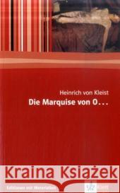 Die Marquise von O . . . : Mit Materialien Kleist, Heinrich von König, Nicola  9783123524530 Klett