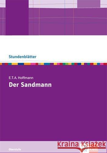E.T.A. Hoffmann: Der Sandmann : Oberstufe. Kopiervorlagen mit Unterrichtshilfen Hoffmann, E. T. A. 9783123525902 Klett