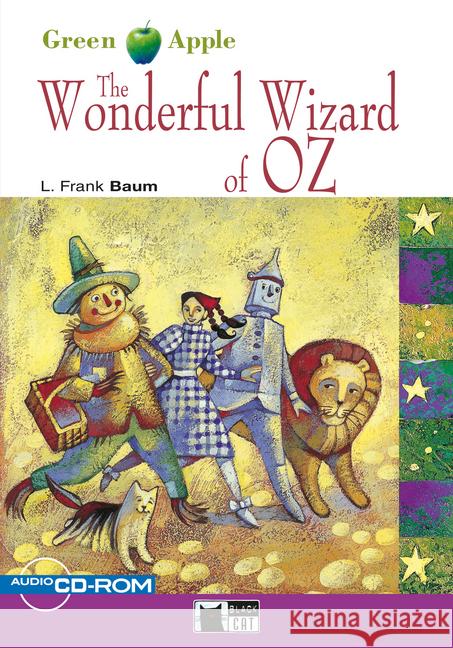 The Wonderful Wizard of Oz, w. CD-ROM : Englische Lektüre für das 1. und 2. Lernjahr (Niveau A1) Baum, Lyman Frank 9783125000056 Black Cat Publishing