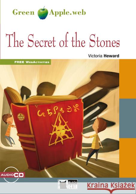 The Secret of the Stones, w. Audio-CD : Englische Lektüre für das 1. und 2. Lernjahr (Niveau A1). Free WebActivities Heward, Victoria 9783125000117 Black Cat Publishing