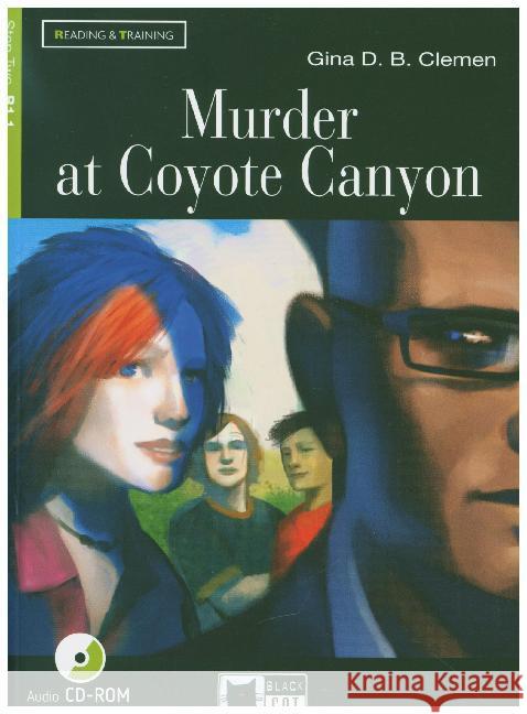 Murder at Coyote Canyon, w. Audio-CD-ROM : Englische Lektüre für das 4. und 5. Lernjahr. Niveau B1.1 Clemen, Gina D. B. 9783125000780 Black Cat Publishing