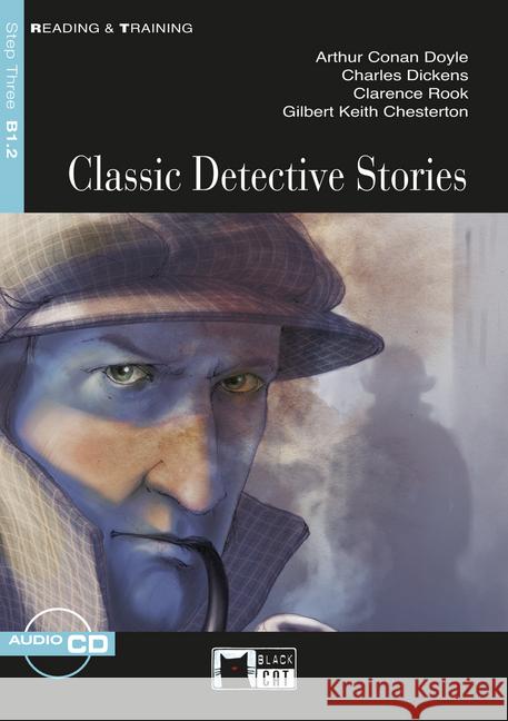Classic Detective Stories, w. Audio-CD : Englische Lektüre für das 4. und 5. Lernjahr. Niveau B1.2 Doyle, Arthur Conan 9783125001770