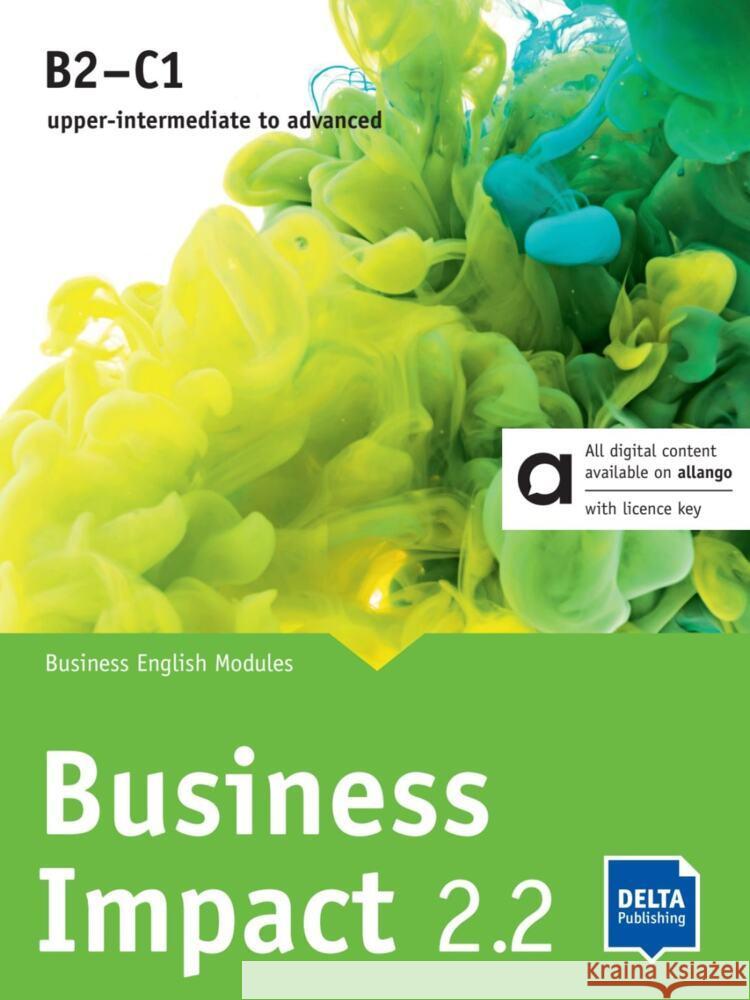 Business Impact 2.2 B2-C1 - Hybrid Edition allango, m. 1 Beilage Ashford, Stephanie, Humphreys, Jason, Kirstein, Robert 9783125010765