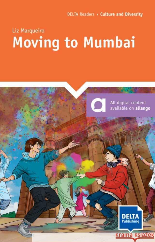 Moving to Mumbai Marqueiro, Liz 9783125011786 Delta Publishing by Klett