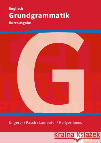 English Grundgrammatik Kurzausgabe, Lehrbuch Ungerer, Friedrich Pasch, Peter Lampater, Peter 9783125115125