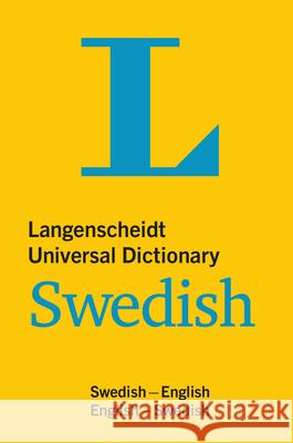 Langenscheidt Universal Dictionary Swedish: Swedish-English/English-Swedish Langenscheidt Editorial Team 9783125140387