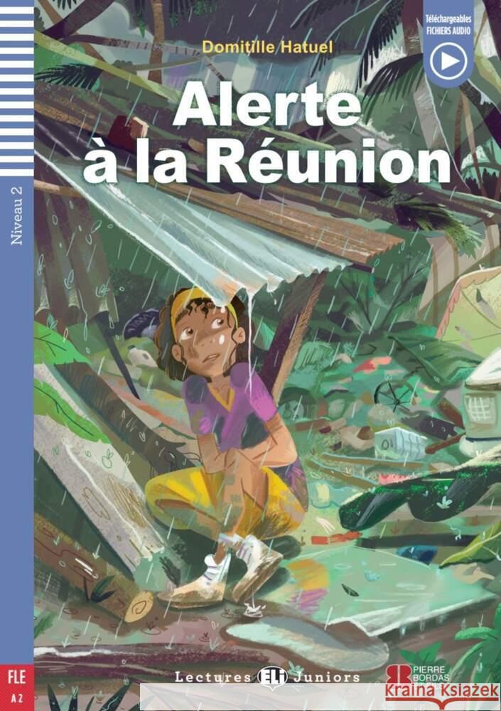 Alerte à la Réunion Hatuel, Domitille 9783125151994 Klett Sprachen