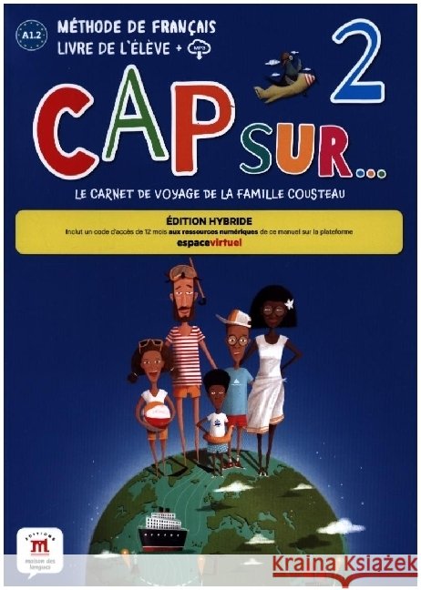 Cap Sur... 2 - Édition hybride Demarteau, Amandine, Piat, Fanny, Tilly, Adelaïde 9783125290037