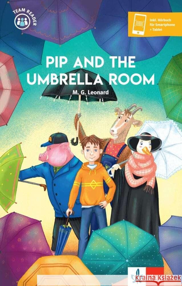 Pip and the Umbrella Room : Niveau A1. Inkl. Hörbuch für Smartphone + Tablet Leonard, M. G. 9783125309043 Klett Sprachen