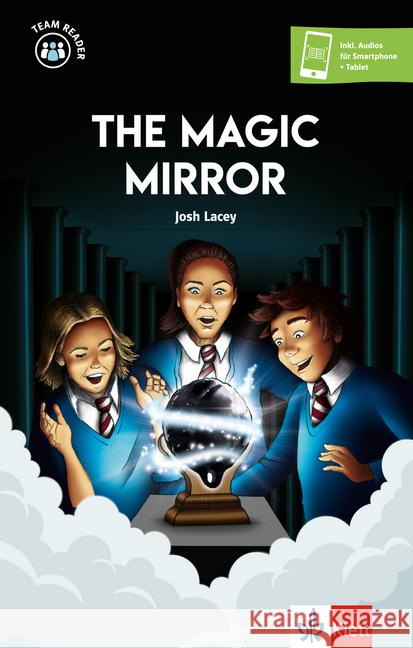 The Magic Mirror : Niveau A2. Inkl. Audios für Smartphone + Tablet Lacey, Josh 9783125309050