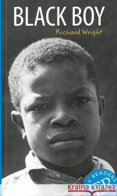 Black Boy : Englische Lektüre für das 3. und 4. Lernjahr. Gekürzt, mit Annotationen und Aufgaben. Niveau A2 Wright, Richard 9783125352438 Klett