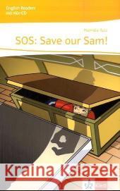 SOS: Save our Sam!, m. Audio-CD : Text in Englisch. Klasse 5 (Niveau A1). Passend zu Green/Red/Orange Line 1, Green Line NEW Bayern 1, Green Line NEW E2 Aziz, Hamida   9783125470712 Klett