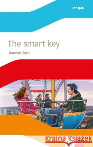 The smart key, m. Audio-CD : Englische Lektüre. Klasse 7. Niveau A2. Passend zu Blue Line / Red Line / Orange Line. Mit Online-Zugang Sathi, Kanwar 9783125486034 Klett