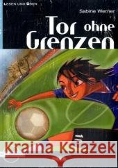 Tor ohne Grenzen, m. Audio-CD : Deutsch als Fremdsprache. Niveau A2 Werner, Sabine    9783125560192 Klett