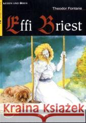 Effi Briest, m. Audio-CD : Deutsche Lektüre für das GER-Niveau B1 Fontane, Theodor Seiffarth, Achim  9783125560253