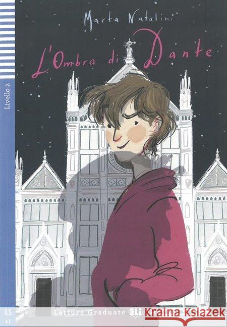 L'Ombra di Dante, m. Audio-CD : Italienische Lektüre. Niveau A2. Mit Audio via ELI Link-App Natalini, Marta 9783125560710 ELI, European Language Institute