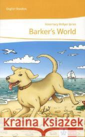 Barker's World : Text in Englisch. 1. Lernjahr. Passend zu Green/Red/Orange Line1,Let's go1,Green Line NEW BY1,Green Line NEW E2 Hellyer-Jones, Rosemary 9783125600782