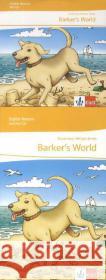 Barker's World, m. Audio-CD : Text in Englisch. Mit Online-Zugang. Passend zu Green/Red/Orange Line 1, Let's go 1, Green Line NEW BY 1, Green Line NEW E2 Hellyer-Jones, Rosemary 9783125600799