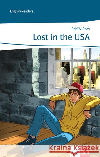 Lost in the USA : Text in Englisch. 7. Klasse Roth, Rolf W. 9783125600881 Klett