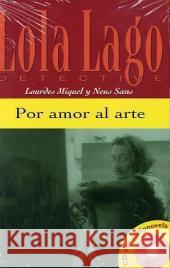 Por amor al arte, m. Audio-CD : Spanische Lektüre für das 1. Lernjahr. Niveau A1 Miquel, Lourdes Sans, Neus  9783125620155 Klett