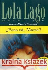 Eres tu, Maria?, m. Audio-CD : Spanische Lektüre für das 3. Lernjahr. Niveau A2 Miquel, Lourdes Sans, Neus  9783125620193 Klett