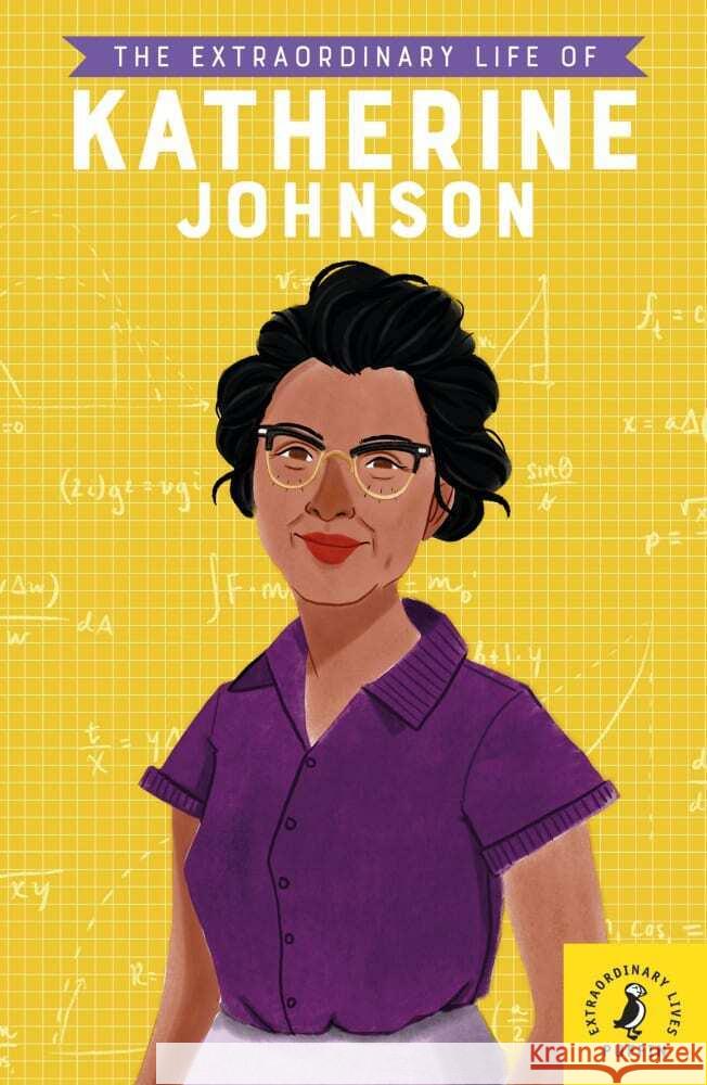 The Extraordinary Life of Katherine Johnson Jina, Devika 9783125737754 Klett Sprachen GmbH