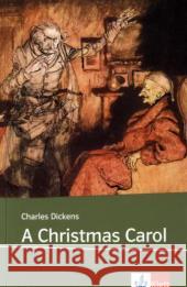 A Christmas Carol : Englische Lektüre für die Oberstufe Dickens, Charles Barnes, Brian D.  9783125775213 Klett